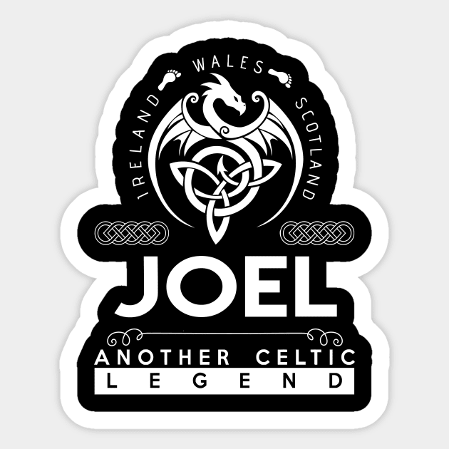 Joel Name T Shirt - Another Celtic Legend Joel Dragon Gift Item Sticker by harpermargy8920